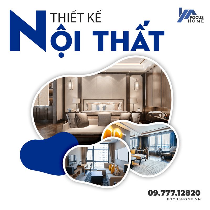 Focus Home - Đơn vị thiết kế thi công nội thất tại Hà Nội hàng đầu