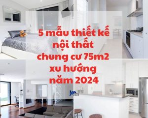 thiết kế nội thất chung cư 75m2